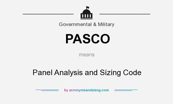What does PASCO mean? It stands for Panel Analysis and Sizing Code