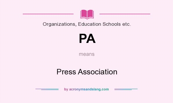 What does PA mean? It stands for Press Association
