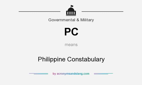 What does PC mean? It stands for Philippine Constabulary