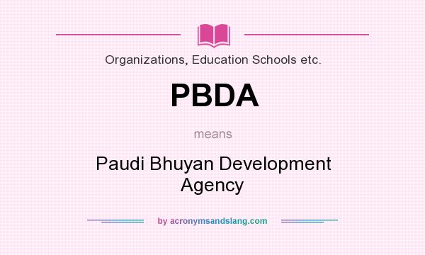 What does PBDA mean? It stands for Paudi Bhuyan Development Agency