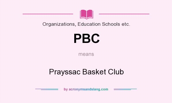 What does PBC mean? It stands for Prayssac Basket Club