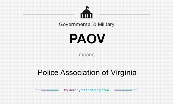 What does PAOV mean? It stands for Police Association of Virginia