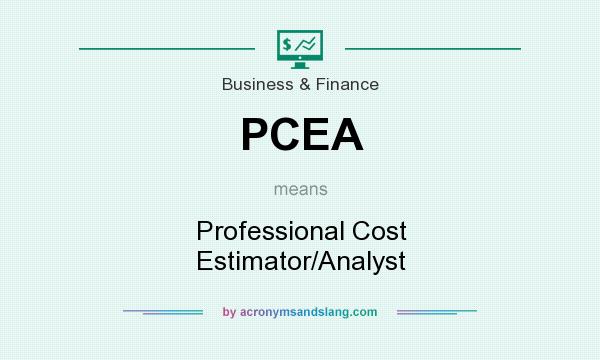 What does PCEA mean? It stands for Professional Cost Estimator/Analyst