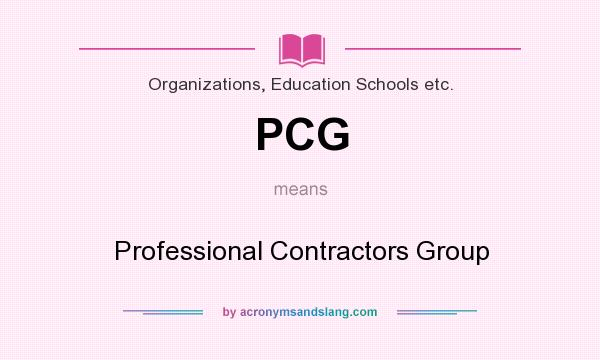 What does PCG mean? It stands for Professional Contractors Group