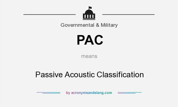 What does PAC mean? It stands for Passive Acoustic Classification