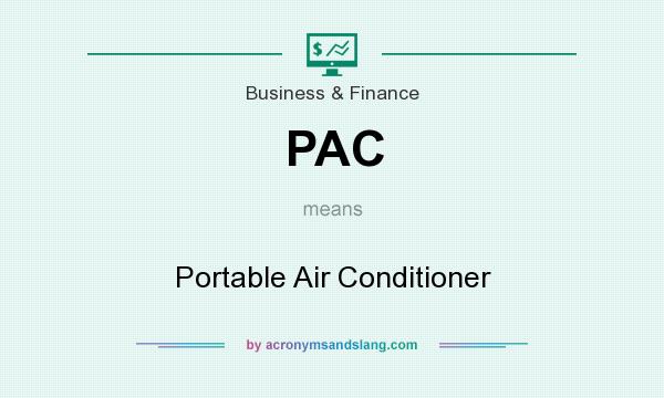 What does PAC mean? It stands for Portable Air Conditioner