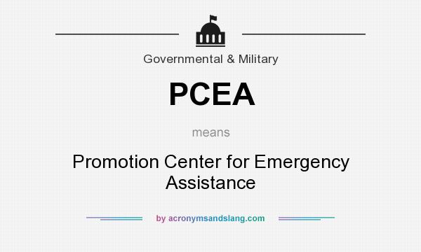 What does PCEA mean? It stands for Promotion Center for Emergency Assistance