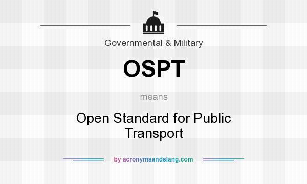 What does OSPT mean? It stands for Open Standard for Public Transport