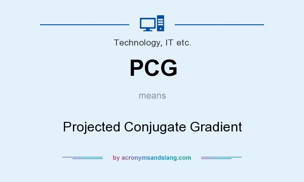 What does PCG mean? It stands for Projected Conjugate Gradient