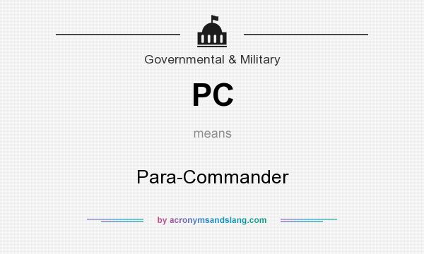 What does PC mean? It stands for Para-Commander