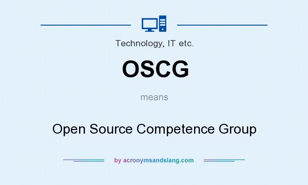 What does OSCG mean? It stands for Open Source Competence Group