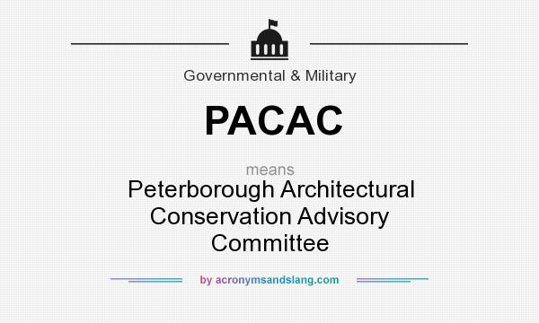 What does PACAC mean? It stands for Peterborough Architectural Conservation Advisory Committee