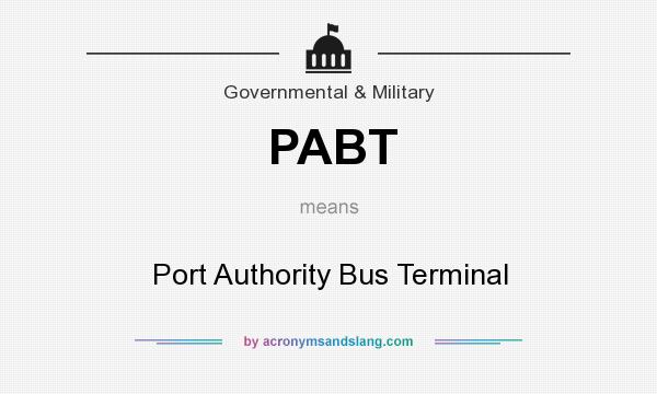 What does PABT mean? It stands for Port Authority Bus Terminal