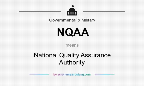 What does NQAA mean? It stands for National Quality Assurance Authority