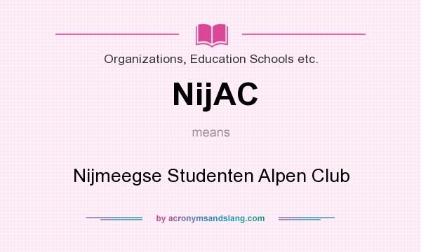 What does NijAC mean? It stands for Nijmeegse Studenten Alpen Club