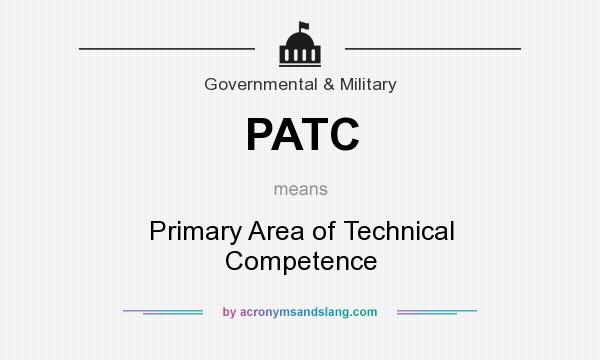 What does PATC mean? It stands for Primary Area of Technical Competence
