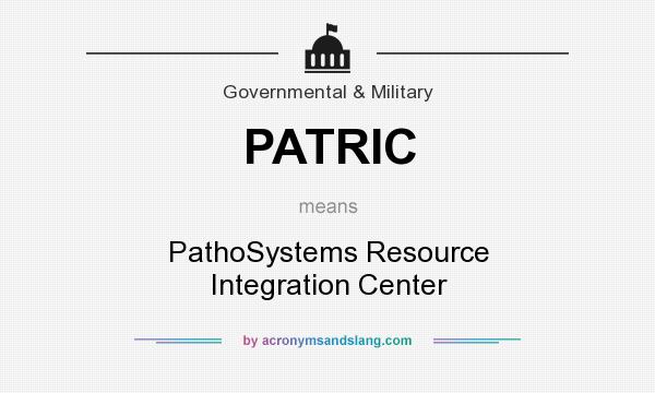 What does PATRIC mean? It stands for PathoSystems Resource Integration Center