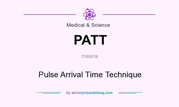 What does PATT mean? It stands for Pulse Arrival Time Technique