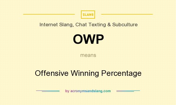 What does OWP mean? It stands for Offensive Winning Percentage