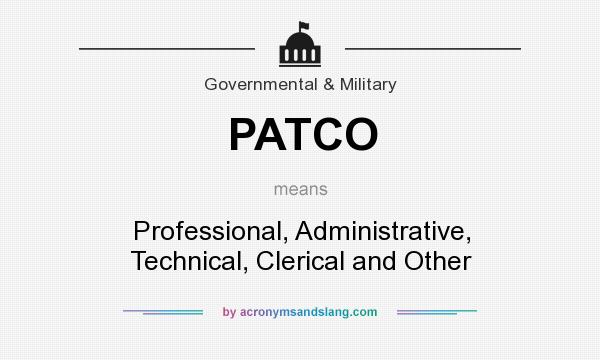 What does PATCO mean? It stands for Professional, Administrative, Technical, Clerical and Other