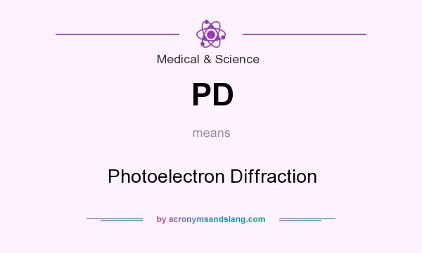 What does PD mean? It stands for Photoelectron Diffraction