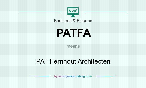 What does PATFA mean? It stands for PAT Fernhout Architecten