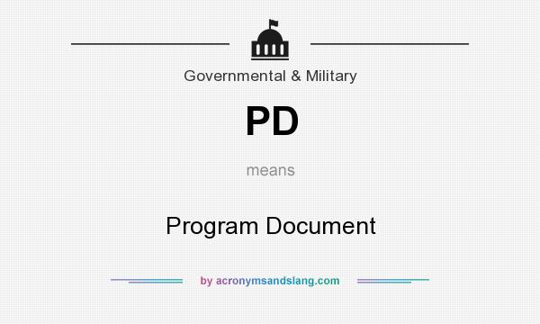 What does PD mean? It stands for Program Document