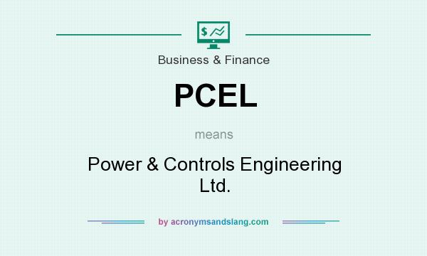 What does PCEL mean? It stands for Power & Controls Engineering Ltd.