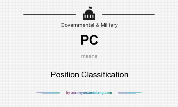 What does PC mean? It stands for Position Classification