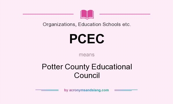 What does PCEC mean? It stands for Potter County Educational Council