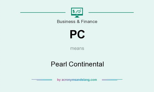 What does PC mean? It stands for Pearl Continental