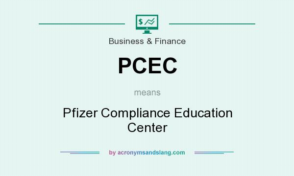 What does PCEC mean? It stands for Pfizer Compliance Education Center