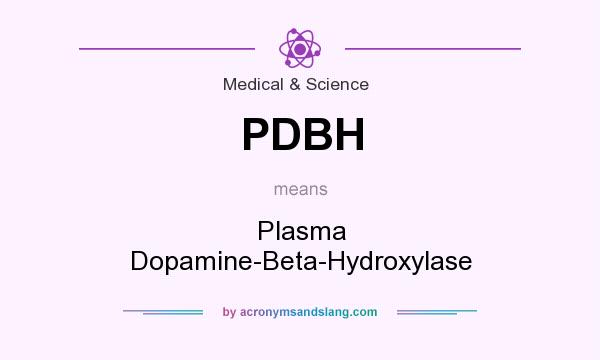 What does PDBH mean? It stands for Plasma Dopamine-Beta-Hydroxylase