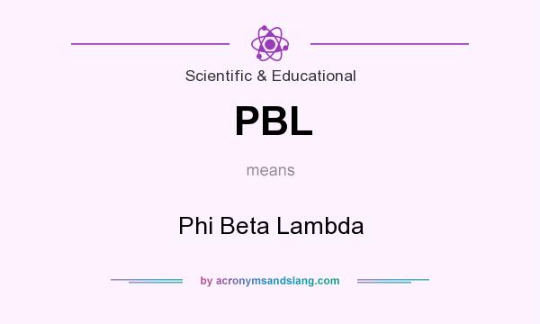 What does PBL mean? It stands for Phi Beta Lambda