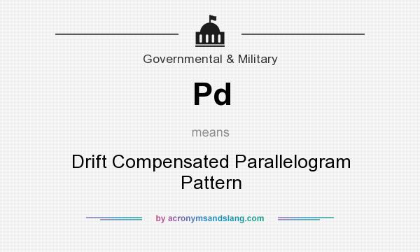 What does Pd mean? It stands for Drift Compensated Parallelogram Pattern