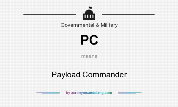 What does PC mean? It stands for Payload Commander