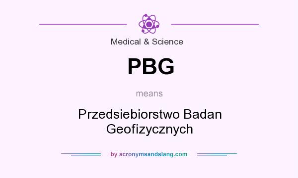 What does PBG mean? It stands for Przedsiebiorstwo Badan Geofizycznych