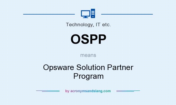 What does OSPP mean? It stands for Opsware Solution Partner Program
