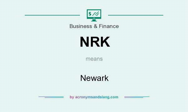 What does NRK mean? It stands for Newark
