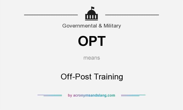 What does OPT mean? It stands for Off-Post Training