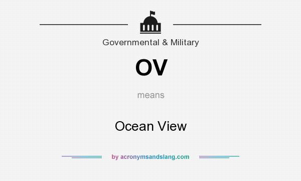 What does OV mean? It stands for Ocean View