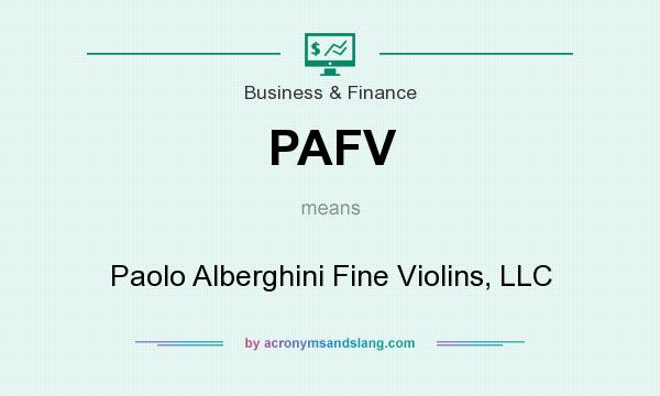 What does PAFV mean? It stands for Paolo Alberghini Fine Violins, LLC