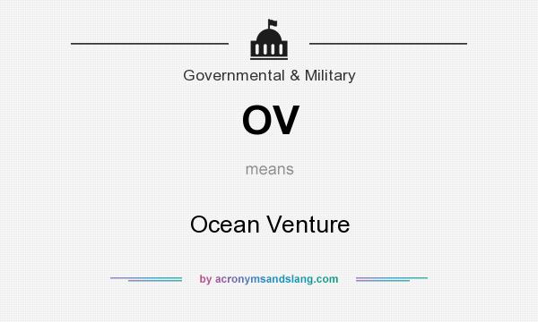 What does OV mean? It stands for Ocean Venture