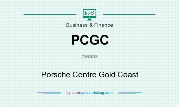 What does PCGC mean? It stands for Porsche Centre Gold Coast