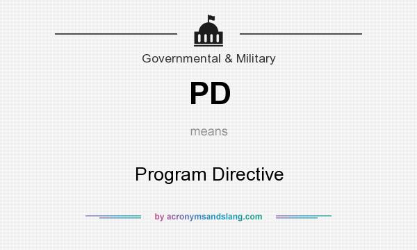 What does PD mean? It stands for Program Directive