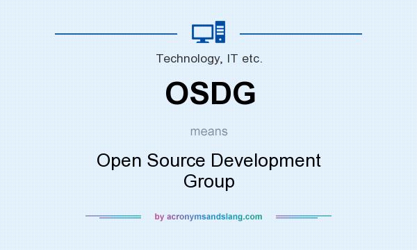 What does OSDG mean? It stands for Open Source Development Group