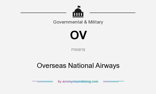 What does OV mean? It stands for Overseas National Airways