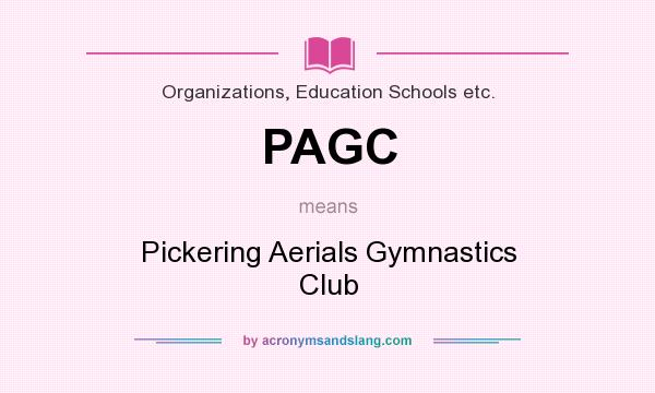 What does PAGC mean? It stands for Pickering Aerials Gymnastics Club
