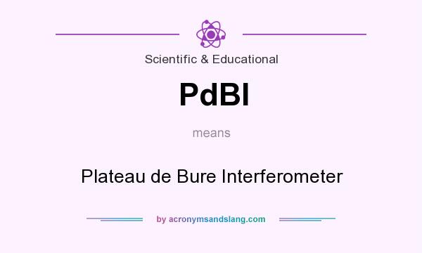 What does PdBI mean? It stands for Plateau de Bure Interferometer