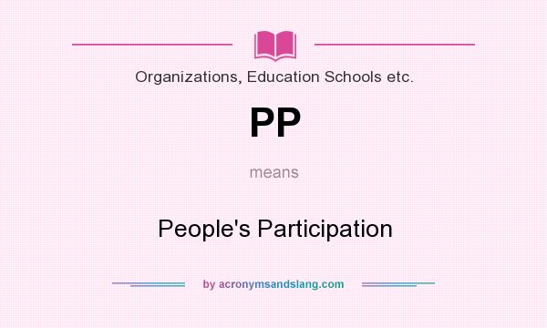What does PP mean? It stands for People`s Participation